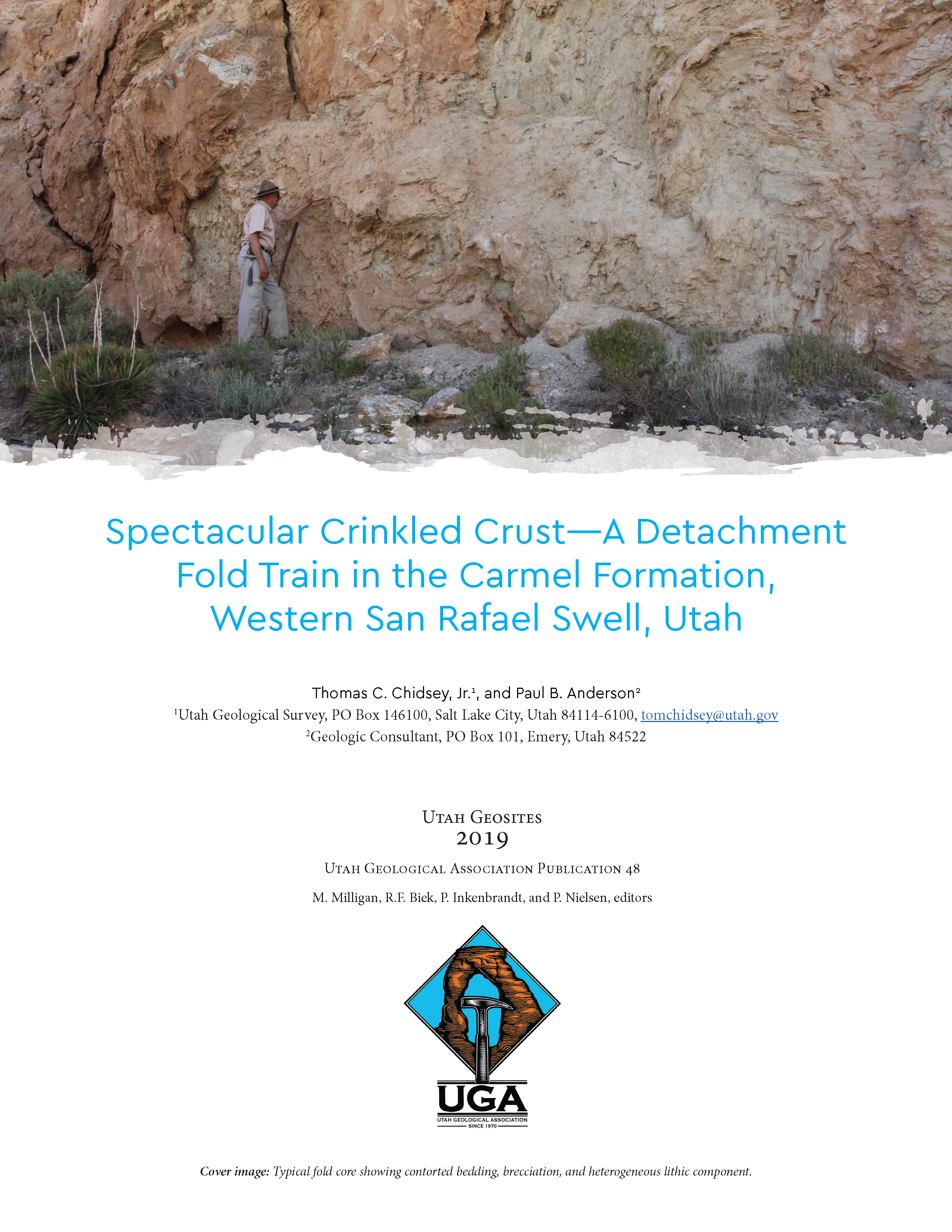 Typical fold core showing contorted bedding, brecciation, and heterogeneous lithic component.